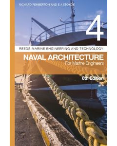 Reeds Vol 4: Naval Architecture for Marine Engineers