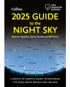 2025 Guide to the Night Sky: A month-by-month guide to exploring the skies above Britain and Ireland