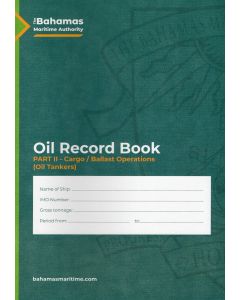 Bahamas - Oil Record Book Part II - Cargo / Ballast Operations (Oil Tankers)