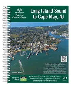 Embassy Cruising Guide: Long Island Sound to Cape May, NJ