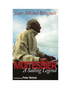 Moitessier: A Sailing Legend