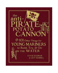 The Anti-Pirate Potato Cannon