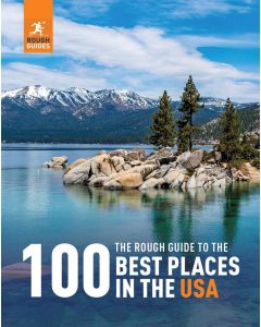 The Rough Guide to the 100 Best Places in the USA