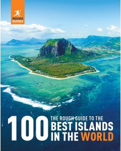 The Rough Guide to the 100 Best Islands in the World
