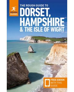 The Rough Guide to Dorset, Hampshire & Isle of Wight