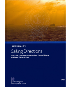 e-NP43 - ADMIRALTY Sailing Directions: South and East Coasts of Korea, East Coast of Siberia and Sea of Okhotsk Pilot (Digital)