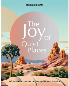 The Joy of Quiet Places