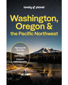 Lonely Planet Washington, Oregon & the Pacific Northwest