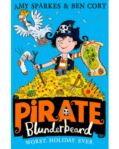 Pirate Blunderbeard: Worst. Pirate. Ever.